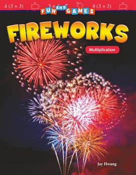 Cover image for Fun and Games: Fireworks: Multiplication