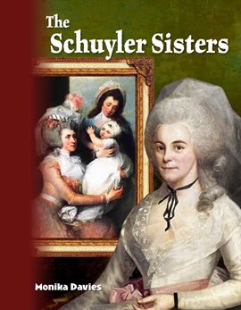 Cover image for The Schuyler Sisters