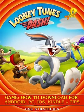 Cover image for Looney Tunes Dash! Game: How to Download for Android, PC, iOS, Kindle + Tips