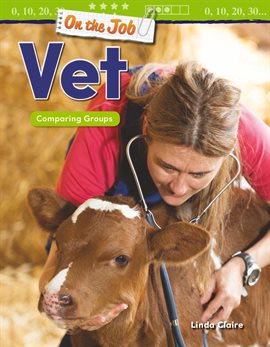 Cover image for On the Job: Vet: Comparing Groups