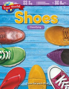 Cover image for Your World: Shoes: Classifying