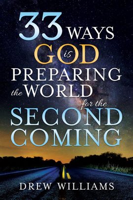 Imagen de portada para 33 Ways God Is Preparing the World for the Second Coming