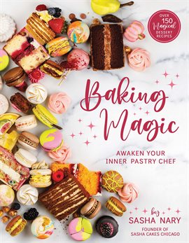Imagen de portada para Baking Magic: Awaken Your Inner Pastry Chef
