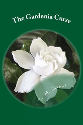 Cover image for The Gardenia Curse