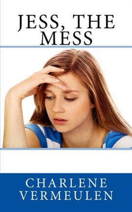 Cover image for Jess, the Mess