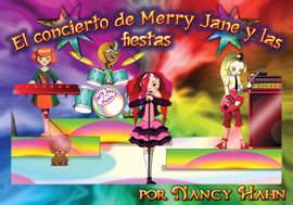 Cover image for El Concierto de Merry Jane y las fiestas