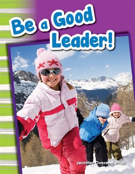 Cover image for Be a Good Leader!