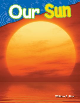 Cover image for Our Sun