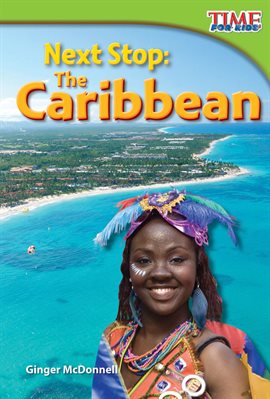 Cover image for Next Stop: The Caribbean