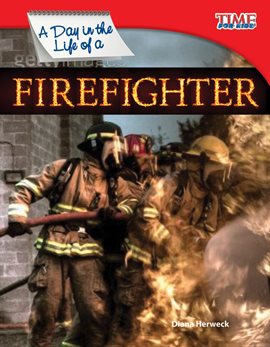 Imagen de portada para A Day in the Life of a Firefighter