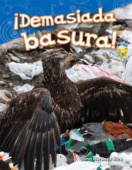 Cover image for ¡Demasiada basura!