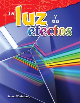 Cover image for La luz y sus efectos