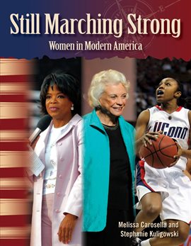 Imagen de portada para Still Marching Strong: Women in Modern America