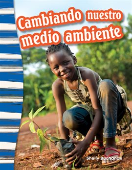 Cover image for Cambiando nuestro medio ambiente