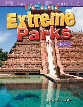Cover image for Fun and Games Extreme Parks: Angles