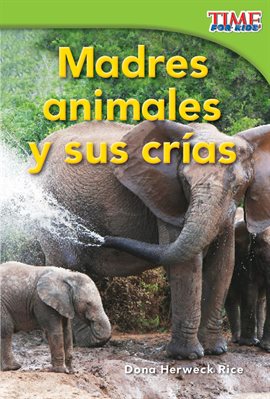 Cover image for Madres animales y sus crías
