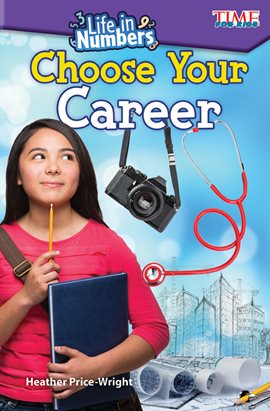 Cover image for Life in Numbers: Choose Your Career
