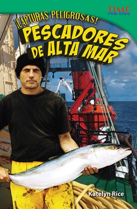 Imagen de portada para ¡Capturas Peligrosas! Pescadores de Alta Mar