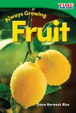 Cover image for Always Growing: Fruit