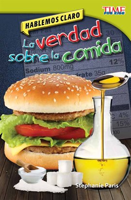 Cover image for Hablemos claro: La Verdad sobre la Comida