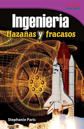 Cover image for Ingeniería: Hazañas y fracasos