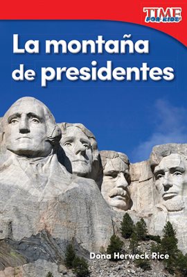 Cover image for La montaña de presidentes