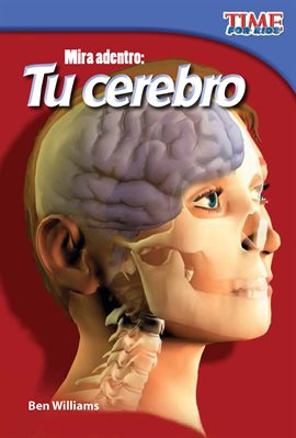 Cover image for Mira adentro: Tu cerebro