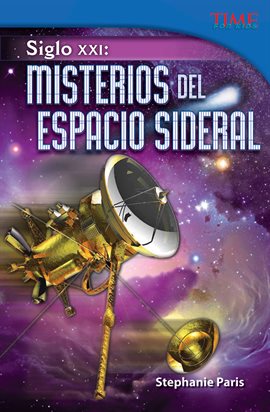 Imagen de portada para Siglo XXI: Misterios del Espacio Sideral