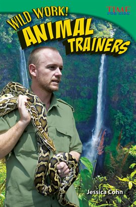 Cover image for Wild Work! Animal Trainers