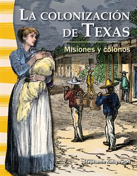 Cover image for La Colonización de Texas