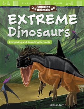 Cover image for Amazing Animals Extreme Dinosaurs