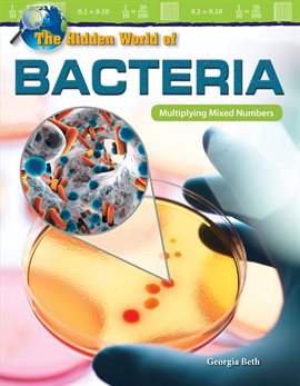 Cover image for The Hidden World Of Bacteria