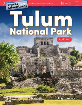 Cover image for Travel Adventures Tulum National Park