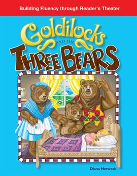 Cover image for Goldilocks and the Three Bears