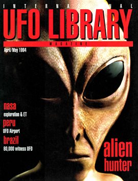 Imagen de portada para International UFO Library Magazine: April / May 1994