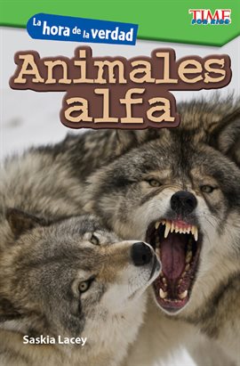 Cover image for La hora de la verdad: Animales alfa