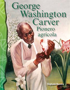 Imagen de portada para George Washington Carver