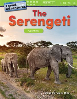 Cover image for Travel Adventures: The Serengeti Counting