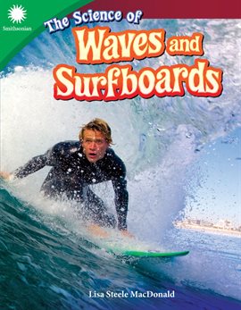 Cover image for The Science of Waves and Surfboards