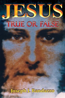 Cover image for Jesus True or False