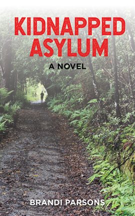 Cover image for Kidnapped Asylum