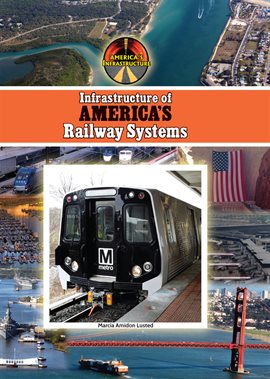 Cover image for Infrastructure of America's Railway Systems
