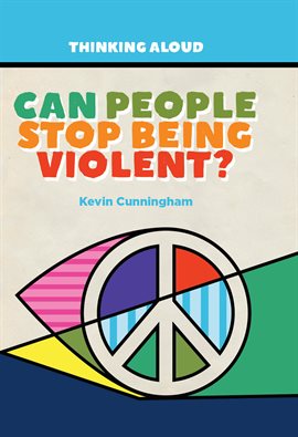 Cover image for Can People Stop Being Violent?