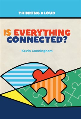 Cover image for Is Everything Connected?