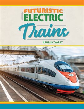 Cover image for Futuristic Electric Trains