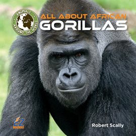 Cover image for All About African Gorillas