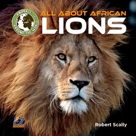 Cover image for All About African Lions