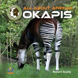 Cover image for All About African Okapis