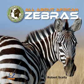 Cover image for All About African Zebras