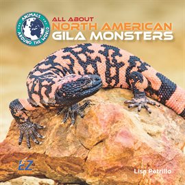 Cover image for All About North American Gila Monsters